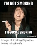 M NOT SMOKING M SOCIAL SMOKING QUITTHEDENIALCA Images of Smo